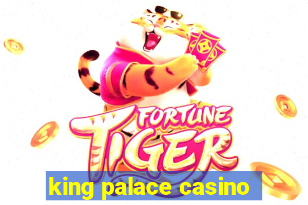 king palace casino